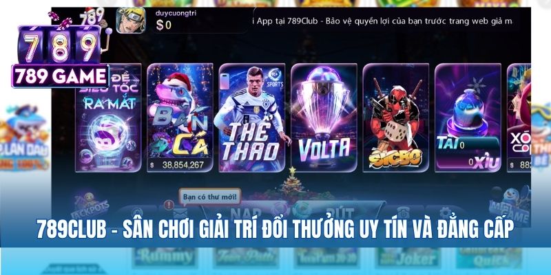 789club – Sân chơi giải trí đổi thưởng uy tín và đẳng cấp